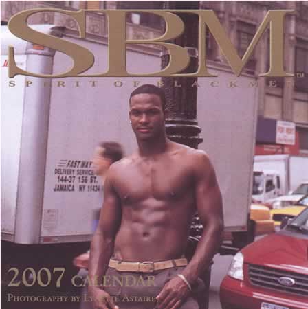 Black Male Calendar on Spirit Of Black Men 2007  2008  2009